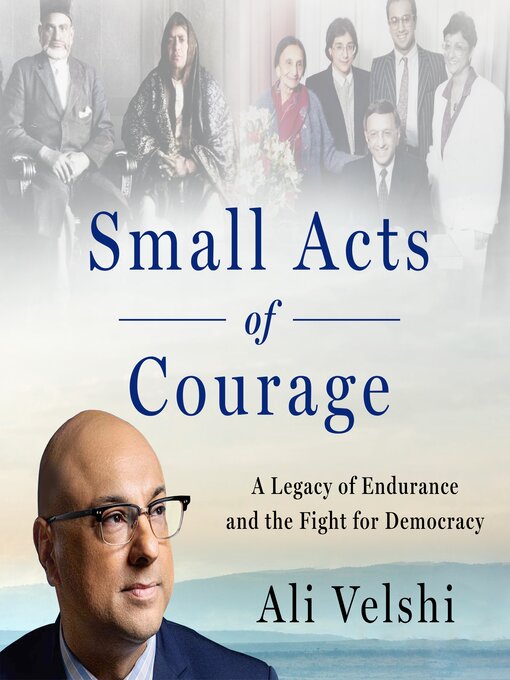Title details for Small Acts of Courage by Ali Velshi - Wait list